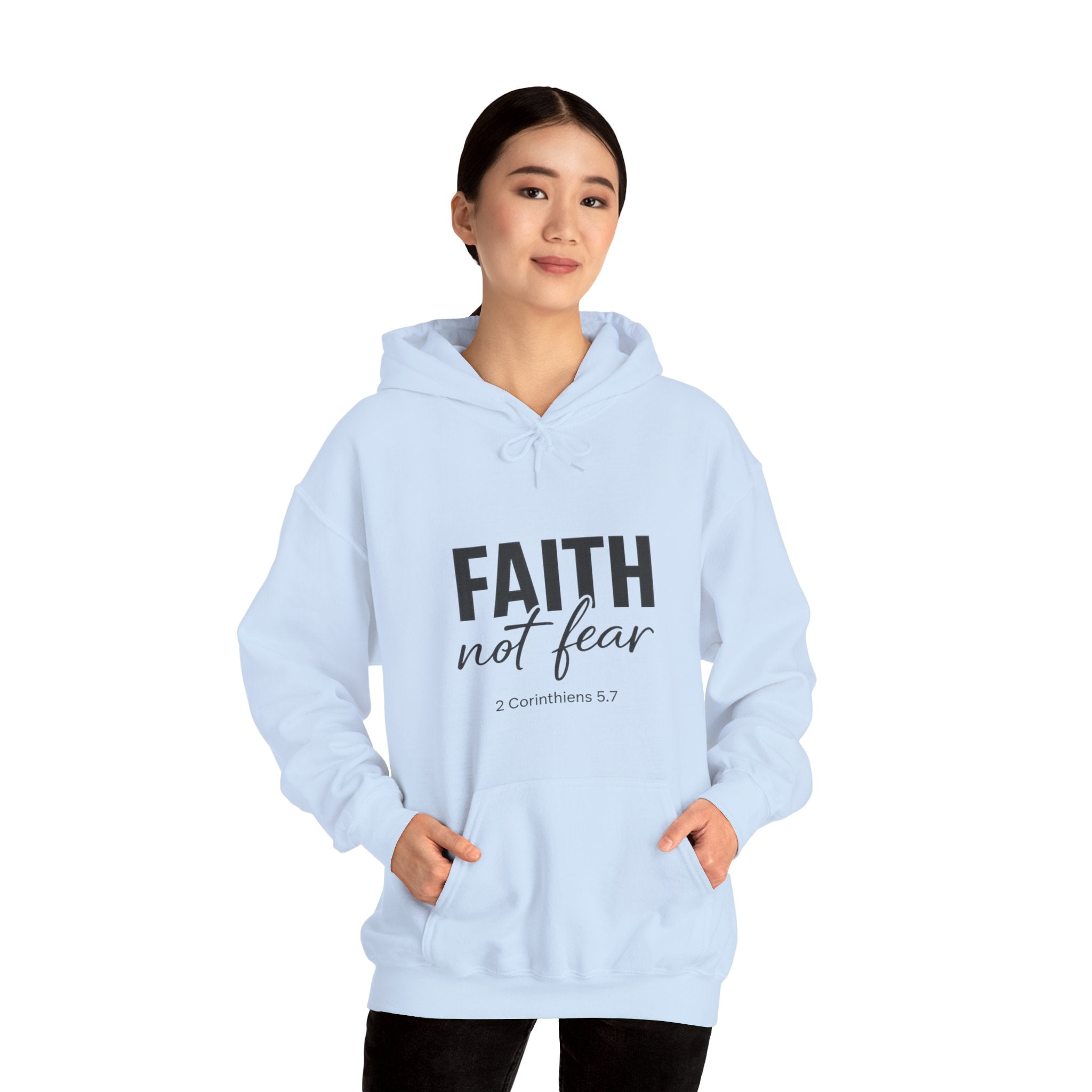 Faith Not Fear Hoodie — Christian Inspirational Pullover (2 Corinthians 5:7)