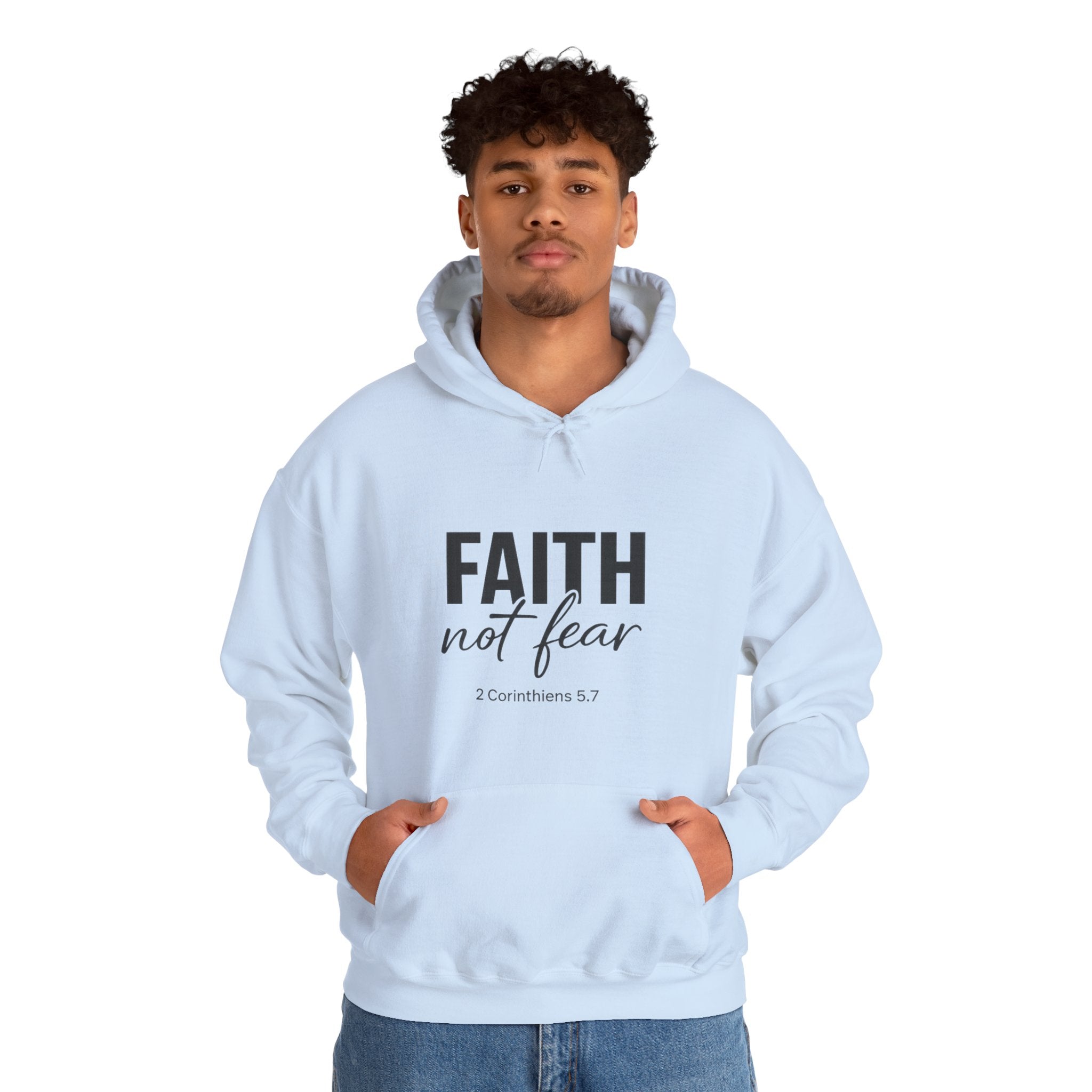 Faith Not Fear Hoodie — Christian Inspirational Pullover (2 Corinthians 5:7)